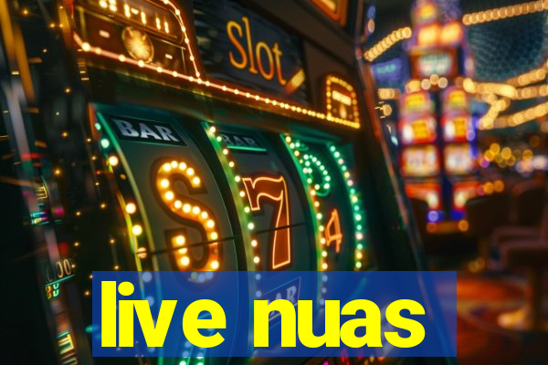 live nuas